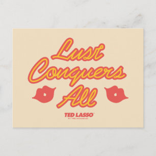 Carte Postale Ted Lasso   Le Désir Conquiert Tout