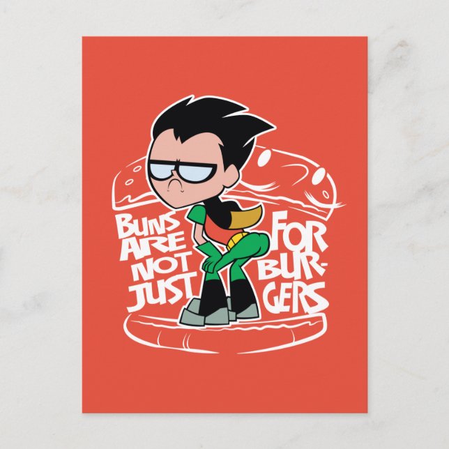 Carte Postale Teen Titan ! | Robin Booty Scooty Buns (Devant)