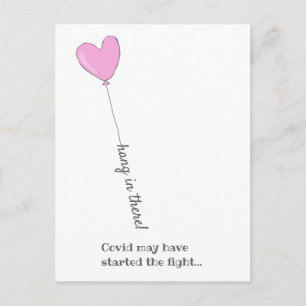 Carte Postale Tenir bon ! - Battre Covid - Ballon Rose Mignon
