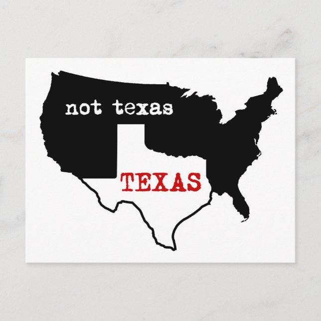 Carte Postale Texas Pride ! Texas / Pas Texas (Devant)