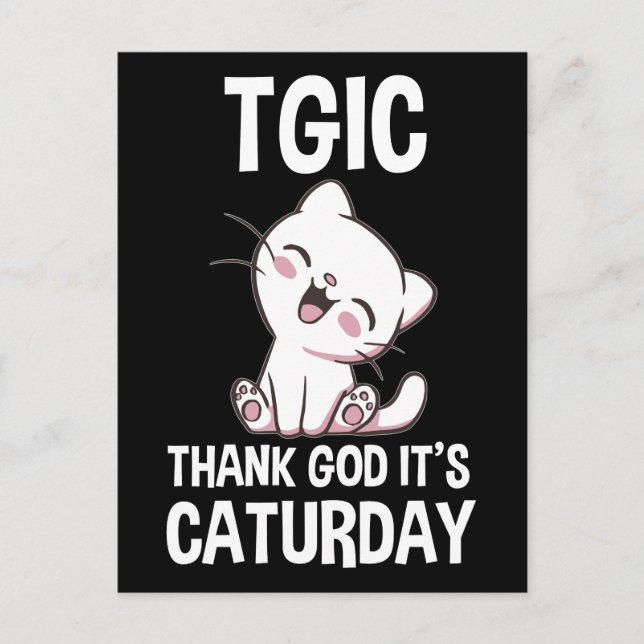 Carte Postale TGIC Dieu merci c'est Caturday (Devant)