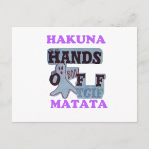 Carte Postale TGIF Hakuna Matata mains off Boo Drôle Visage