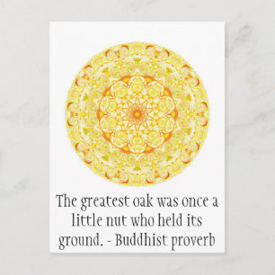 Carte Postale The greatest oak was once a little nut who held...