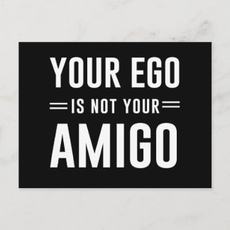 Carte Postale Ton Ego N'Est Pas Ton Amigo