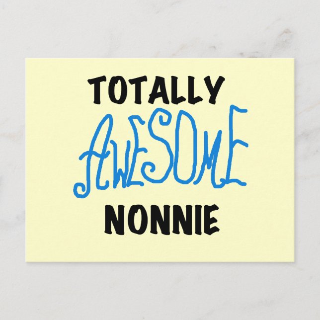Carte Postale Totalement génial Nonnie Blue Text Tshirts et cade (Devant)
