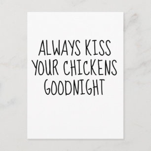 Carte Postale Toujours Embrasser vos poulets Bonne nuit