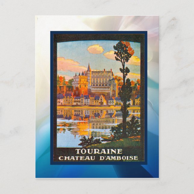 Carte Postale Touraine, château d'Amboise (Devant)