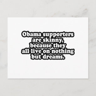 CARTE POSTALE TOUS LES PARTISANS D'OBAMA VIVENT DANS LES RÊVES