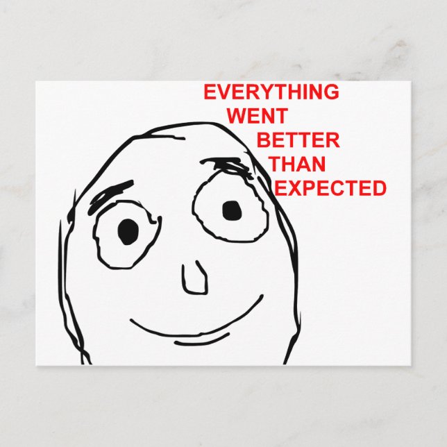 Carte Postale Tout Est Allé Mieux Que Prévu (Devant)