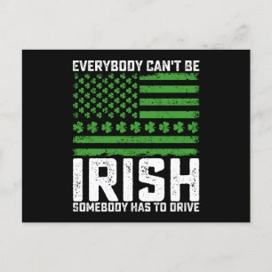 Carte Postale Tout le monde ne peut pas être irlandais quelqu'un