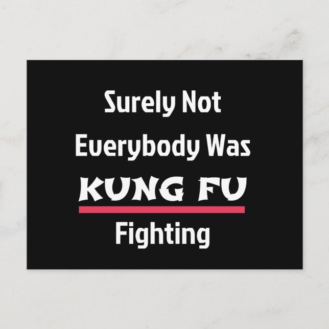 Carte Postale Tout Le Monde N'Était Sûrement Pas KUNG FU Combatt (Devant)