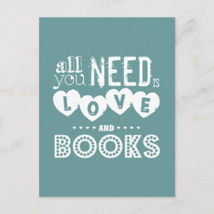 Carte Postale Tout que vous avez besoin est amour et livres