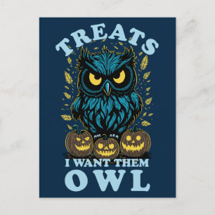 Carte Postale Traitements Je Veux Eux Chouette   Halloween