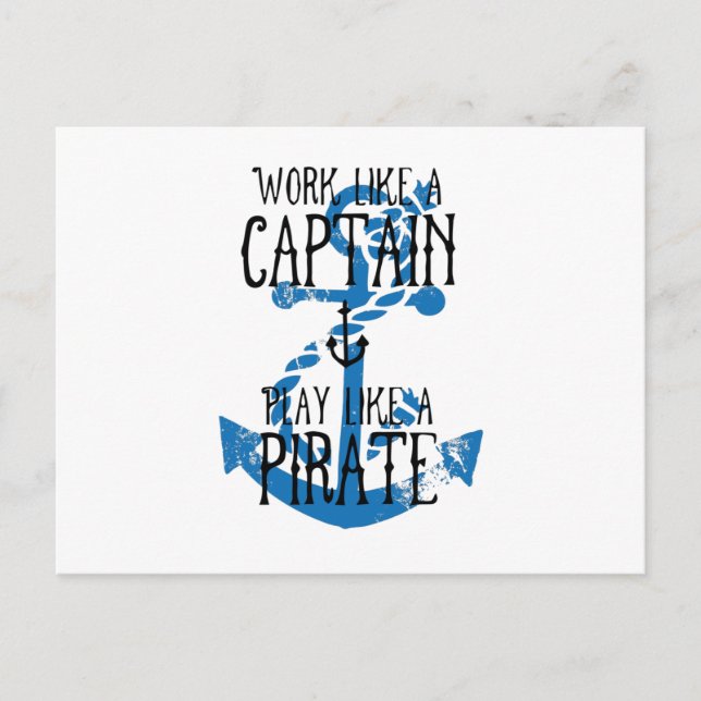 Carte Postale Travailler comme un capitaine Jouer comme un pirat (Devant)