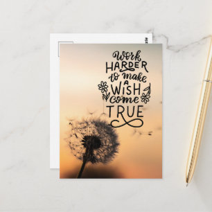 Carte Postale Travaillez plus dur pour vos souhaits