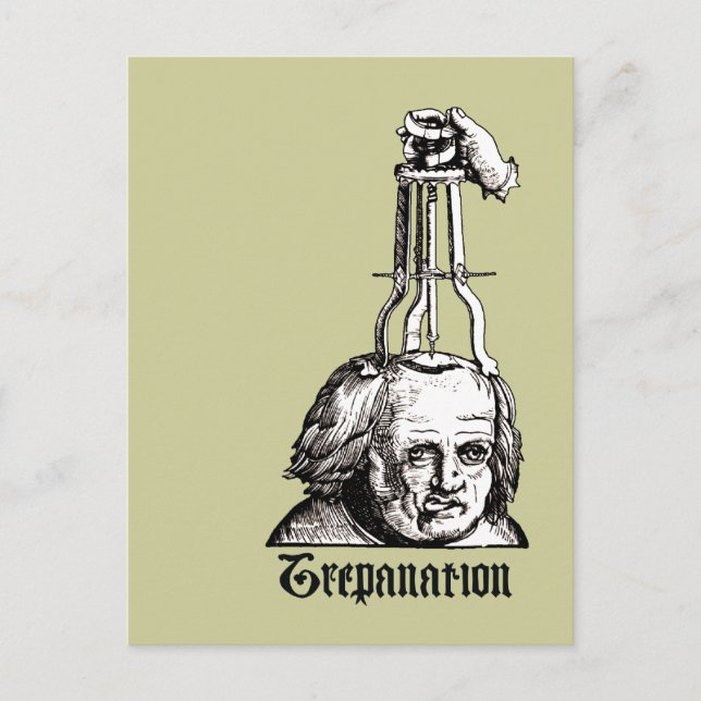 Carte Postale Trepanation (Devant)