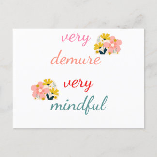 Carte Postale très Demure, très démodée très attentif