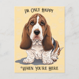 Carte Postale Triste Puppy Heureux seulement quand