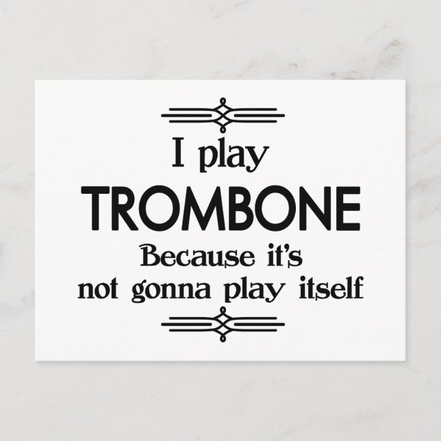 Carte Postale Trombone - Jouer tout seul Musique déco drôle (Devant)