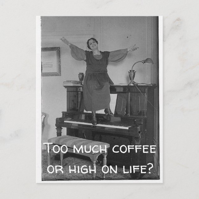 Carte postale trop de café ou trop haut sur la vie (Devant)