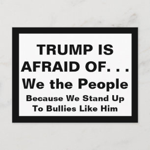 Carte Postale Trump a peur parce que nous nous dressons contre l