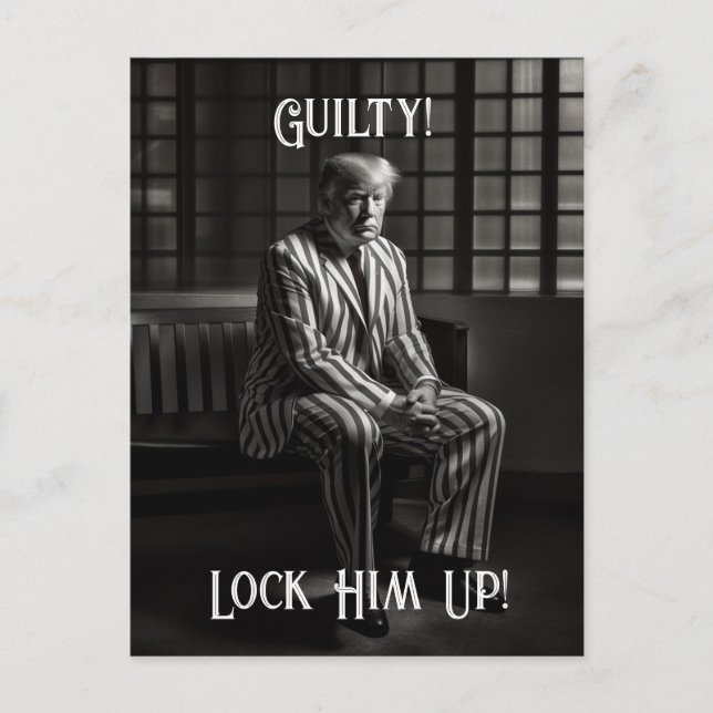Carte Postale Trump coupable en prison Noir et Blanc Enfermez-le (Devant)
