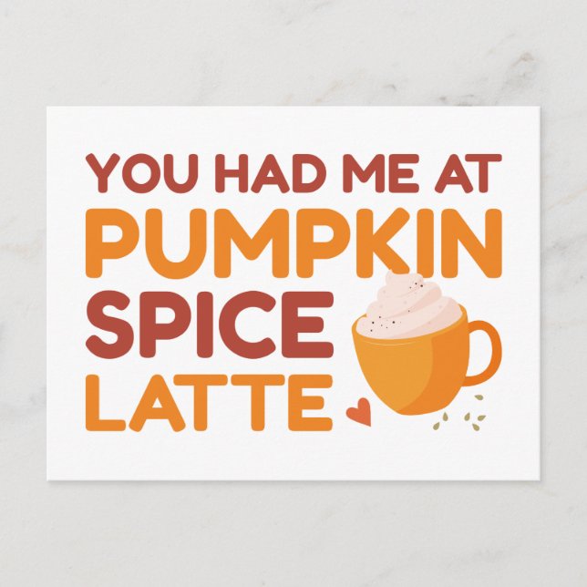 Carte Postale Tu M'as Eue Au Latte Épices et Citrouille (Devant)