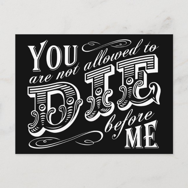 Carte Postale tu n'es pas autorisé à mourir avant moi (Devant)