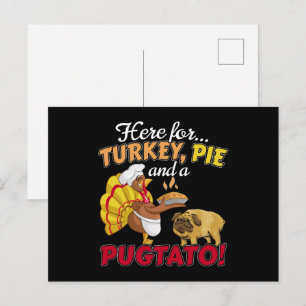 Carte Postale Turquie, tarte et Pugtato Thanksgiving Carlin chie