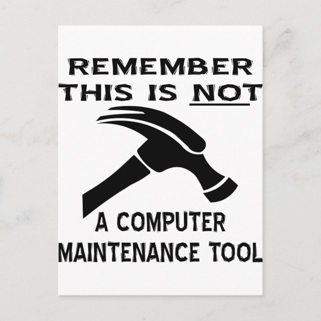 Carte Postale Un Hammer N'Est Pas Un Outil De Maintenance Inform (Devant)