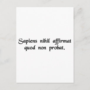 Carte Postale Un homme sage dit que rien n'est vrai qu'il ne....