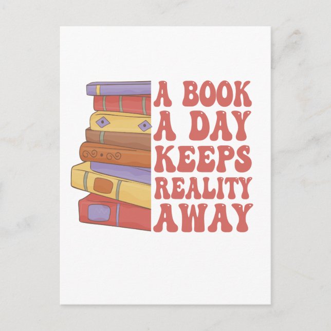 Carte Postale Un livre par jour éloigne la réalité Funny Bookish (Devant)