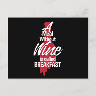 Carte Postale Un repas sans vin est appelé petit déjeuner drôle 