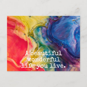 Carte Postale Une belle vie merveilleuse que vous vivez Citation