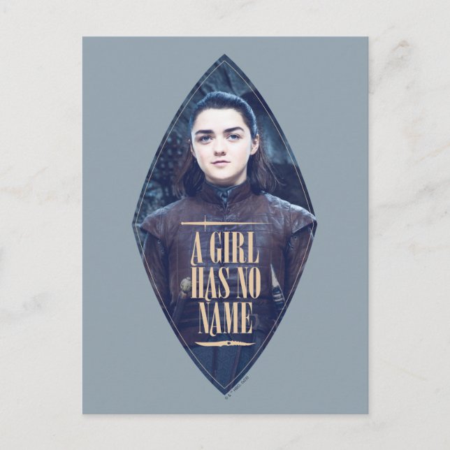 Carte Postale "Une fille n'a pas de nom" Arya Stark Graphique (Devant)