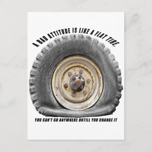 Carte Postale Une Mauvaise Attitude Comme Un Pneu Plat