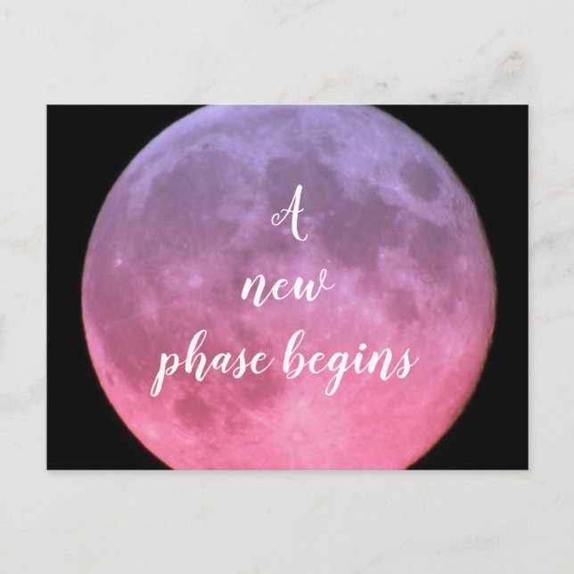 Carte Postale Une nouvelle phase commence la lune rose (Devant)