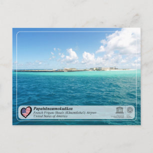 Carte Postale UNESCO - Papahānaumokuākea - les récifs de la Frég