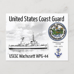 CARTE POSTALE USCGC WACHUSETT WPG-44 CUTTER