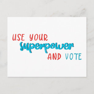 Carte Postale Utiliser votre superpuissance et voter