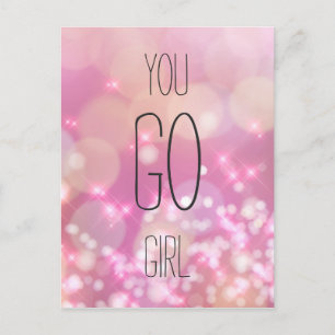 Carte Postale Vas-y fille - Citation Inspirante Étincelles Roses