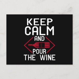 Carte Postale Vin - Gardez Le Calme Et Versez Le Vin