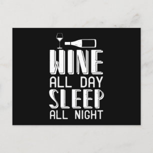 Carte Postale Vin - Vin Toute La Journée Dormir Toute La Nuit