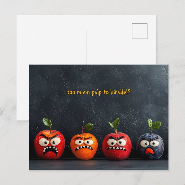 Carte Postale Visages de Fruits Drôles Trop de Pulpe à Manipuler (Devant / Derrière)