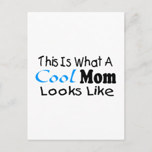 Carte Postale Voici À Quoi Ressemble Une Maman Cool (2)
