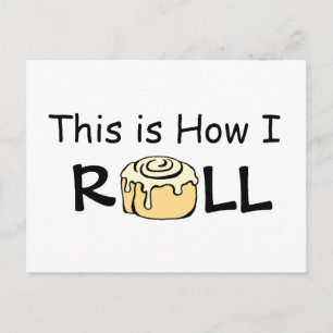 Carte Postale Voici comment je roule cannelle rouler Bun personn