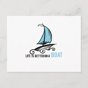 Carte Postale Voile La Vie Est Mieux Sur Un Bateau Drôle Bateau