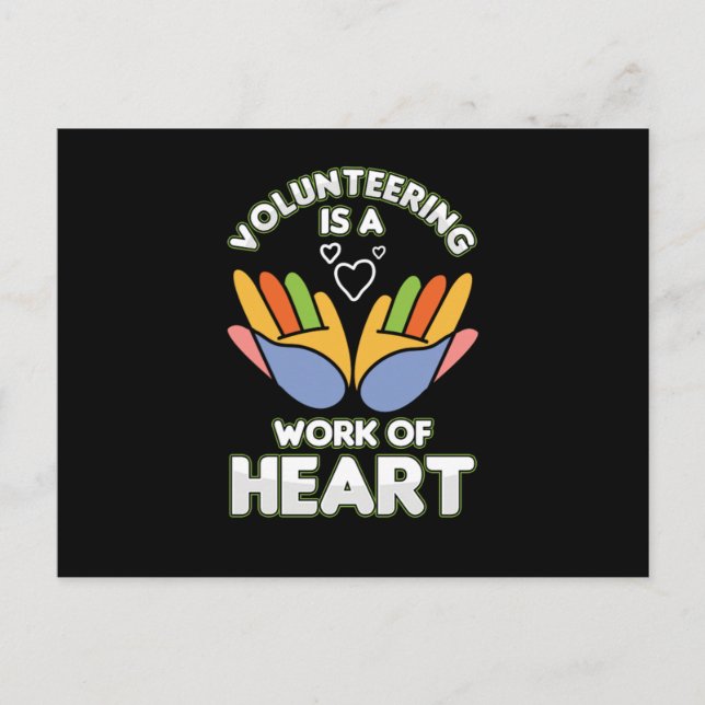 Carte Postale Volunteering Is A Work Of Heart Volunteer Voluntee (Devant)