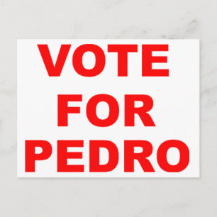 Carte Postale Voter Pour Pedro