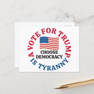 Carte Postale Voter pour Trump, c'est choisir la démocratie